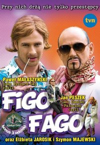 Plakat Filmu Figo fago (2008)